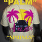 Palm Springs “Shirt”